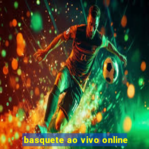 basquete ao vivo online